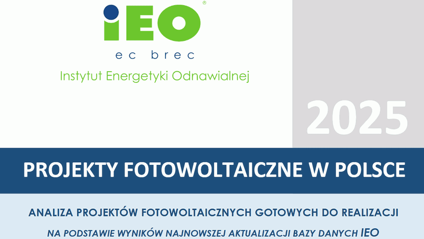 Rekordowe wzrosty nowych projektów farm fotowoltaicznych odnotowuje Instytut Energetyki Odnawialnej