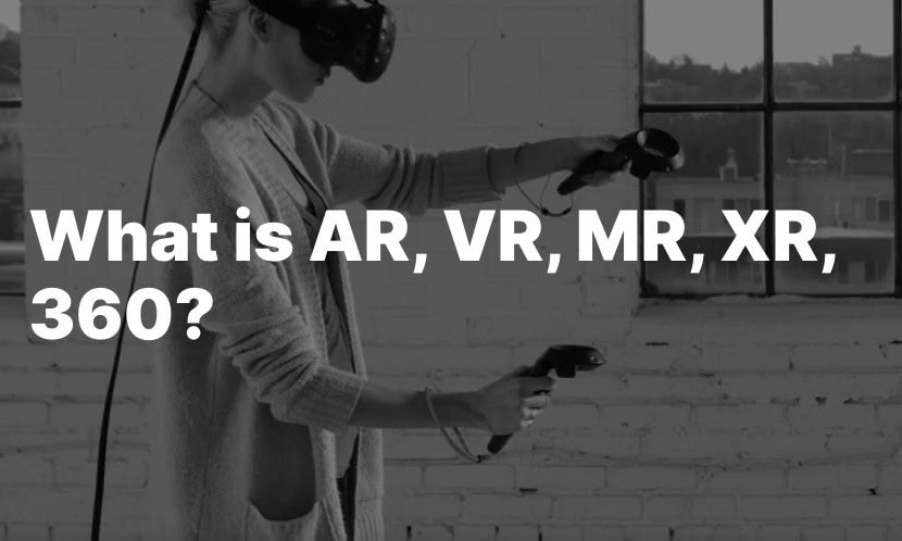 ar vr mr xr glossary