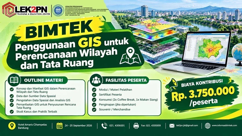 Bimtek Penggunaan GIS untuk Perencanaan Wilayah dan Tata Ruang