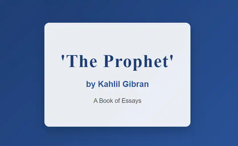 The Prophet by Kahlil Gibran