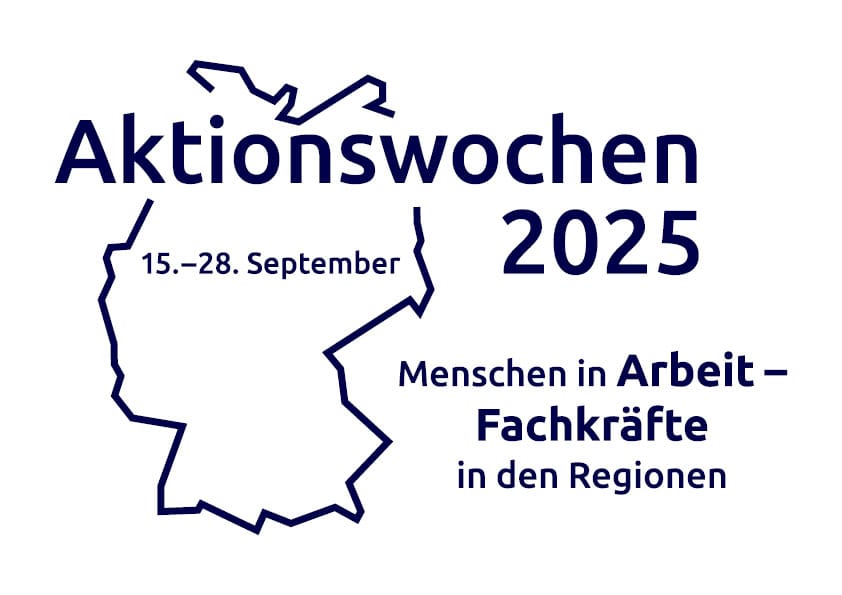 Aktionswochen 2025 Karlsruhe, Menschen in Arbeit – Fachkräfte in den Regionen.