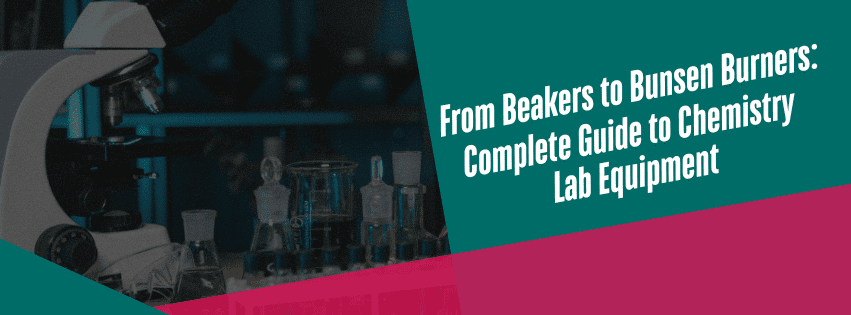 Essential Chemistry Lab Equipment