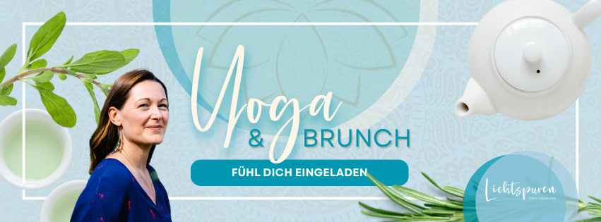 Yoga & Brunch - fühl dich eingeladen