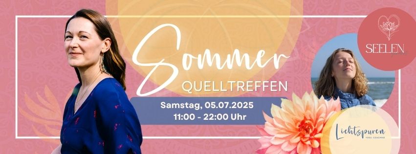 Sommerquelltreffen - Samstag, 05.07.2025