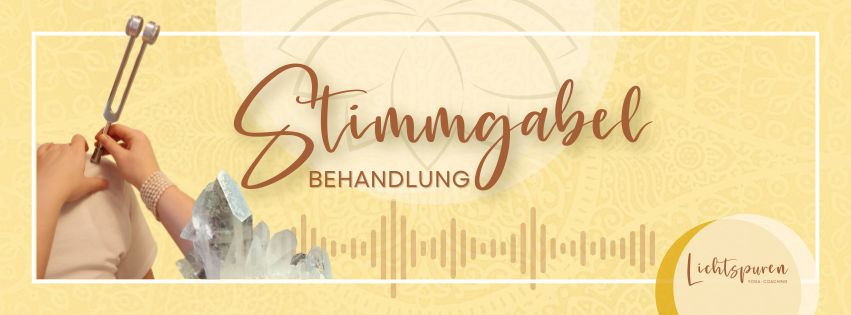 Yoga Lichtspuren BLOG - Stimmgabel Behandlung mit Grit Grubenick aus Halle (Saale)