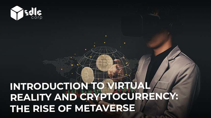 Introduction to Virtual Reality and Cryptocurrency
