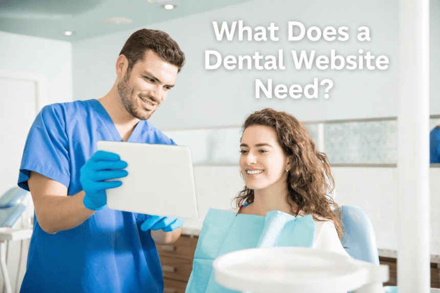 What Does a Dental Website Need