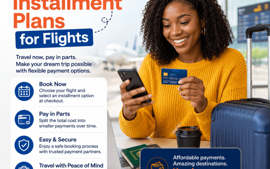 How Nigerians Can Use Installment Plans for Flights