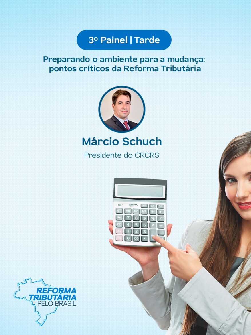 No dia 9 de julho, em Porto Alegre (RS), acontecerá a estreia do projeto “Reforma Tributária pelo Brasil”, promovido pela FENACON e pelo Conselho Federal de Contabilidade (CFC). O primeiro seminário será realizado na Região Sul.