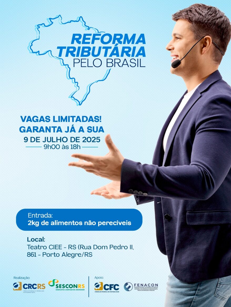 No dia 9 de julho, em Porto Alegre (RS), acontecerá a estreia do projeto “Reforma Tributária pelo Brasil”, promovido pela FENACON e pelo Conselho Federal de Contabilidade (CFC). O primeiro seminário será realizado na Região Sul.