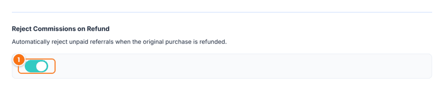 Reject Commissions on Refund switch turned on in the General Settings of Ultimate Affiliate Pro