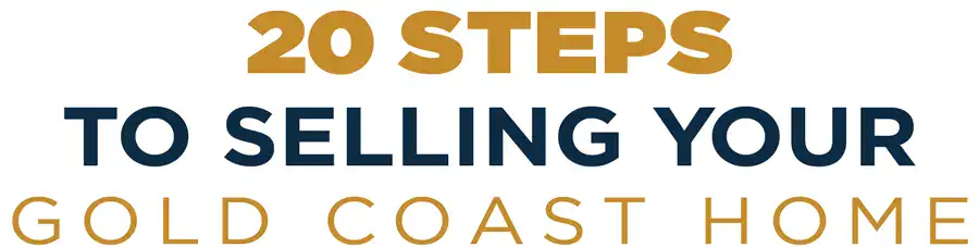 20 STEPS to SELLING your Gold Coast HOME - Craig Douglas - Your Local Gold Coast Real Estate Agents