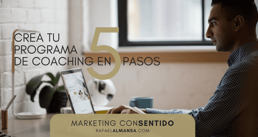 tu programa de coaching en 5 pasos