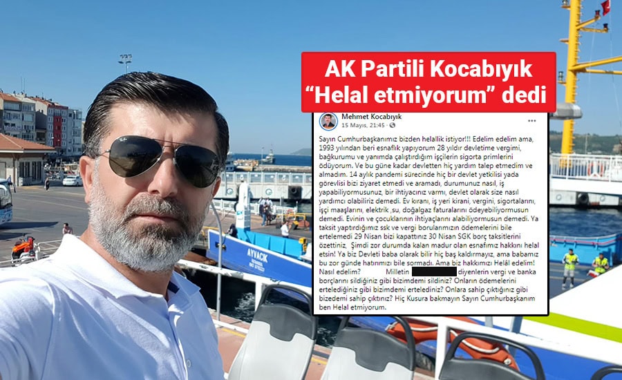 AK Partili Kocabıyık “Helal etmiyorum” dedi