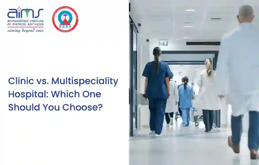 Clinic-vs.-Multispeciality-Hospital-Which-One-Should-You-Choose