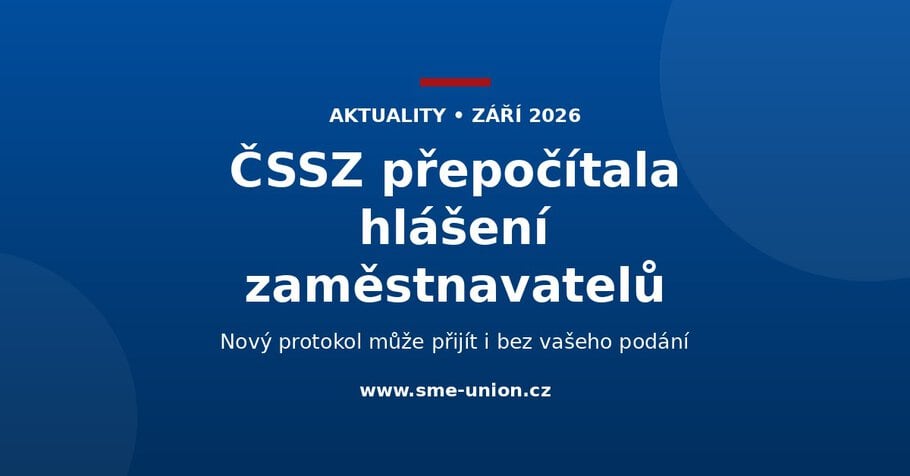 Modrý banner Unie malých a středních podniků s nápisem ČSSZ přepočítala hlášení zaměstnavatelů