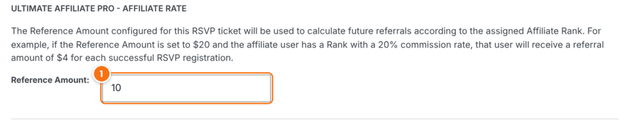 Ultimate Affiliate Pro - Affiliate Rate section of an Event Tickets RSVP with the Reference Amount field set to 10