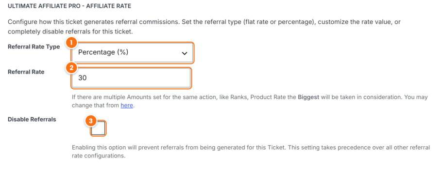 Ultimate Affiliate Pro - Affiliate Rate section in the Event Tickets ticket editor with Referral Rate Type set to Percentage, Referral Rate 30 and the Disable Referrals checkbox
