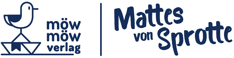 Möwmöw Verlag präsentiert Mattes von Sprotte