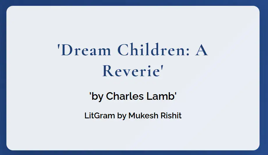 Dream Children A Reverie