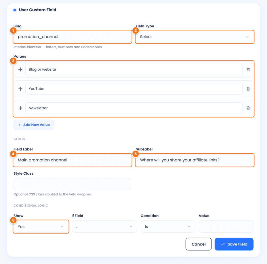 User Custom Field form in Ultimate Affiliate Pro with Slug, Field Type, Values, Field Label, SubLabel, Style Class and Conditional Logic settings