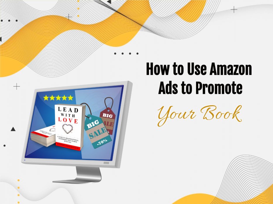 How to Use Amazon Ads to Promote Your Book Banner