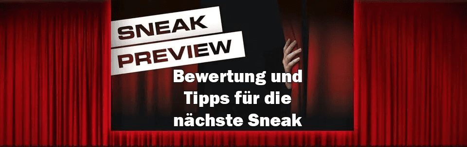 Abstimmung und Sneaktipps Stuttgart Innenstadtkinos Gloria Sneak Preview