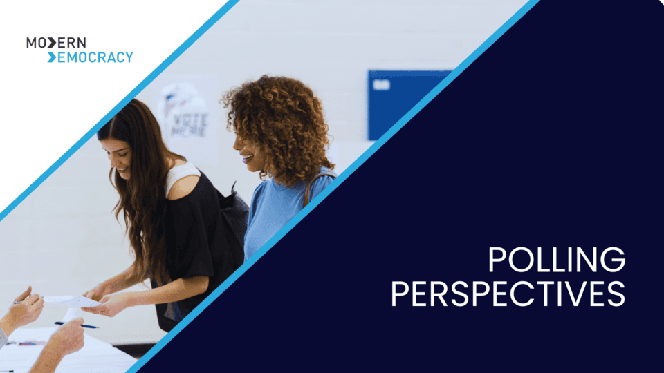 Polling Perspective - Modern Democracy's monthly newsletter