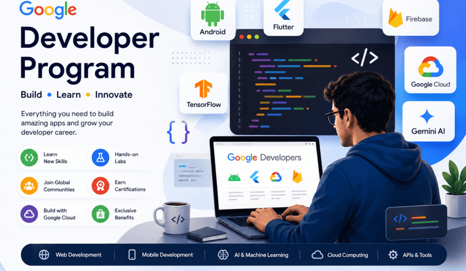 Learn everything about the Google Developer Program, its benefits, membership tiers, certifications, AI tools, and how to join. A complete beginner-friendly guide.