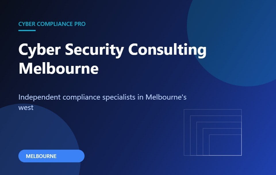 Cyber security consulting Melbourne by Cyber Compliance Pro