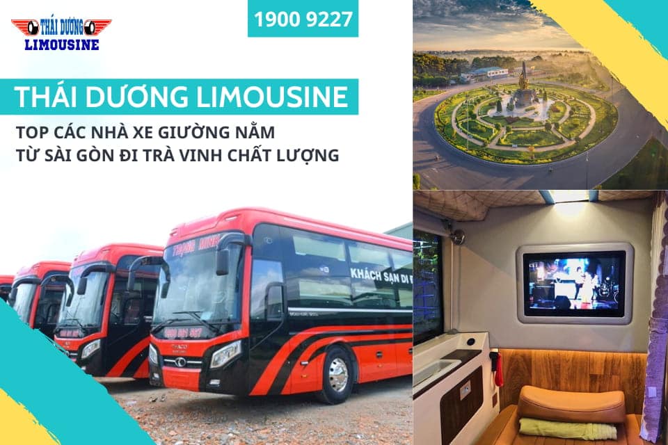 Nhà xe Thái Dương Limousine chạy tuyến Sài Gòn đi Trà Vinh