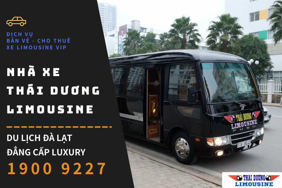 Vì sao bạn nên chọn Thái Dương Limousine?