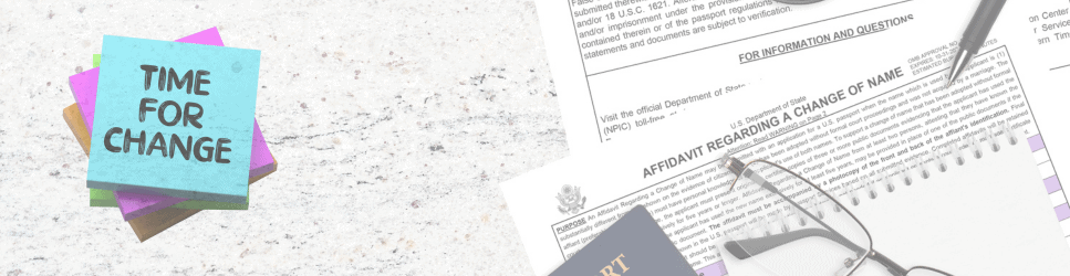 Image of Affidavit regarding change of name documents with a time for change sticky note.