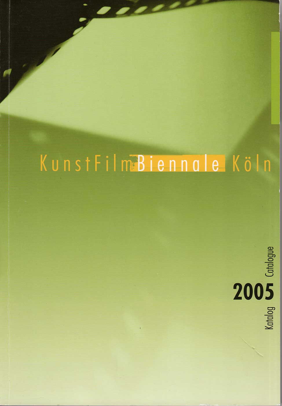 KunstFilmBiennale Köln, 2005.  Festival-Katalog.