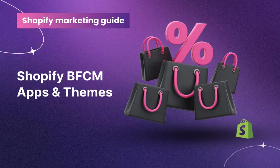 26 Shopify BFCM Apps & Themes To Prepare Your Shopify Store In 2025 ...