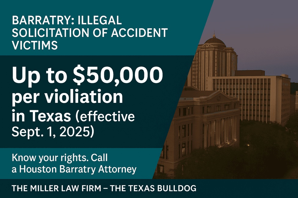 Houston courthouse with overlay text showing barratry penalty up to $50,000 per violation in Texas effective September 1, 2025.