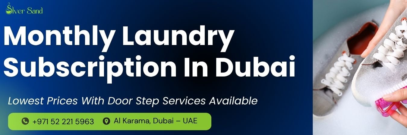 Monthly Laundry Subscription in Dubai Silver Sand Laundry