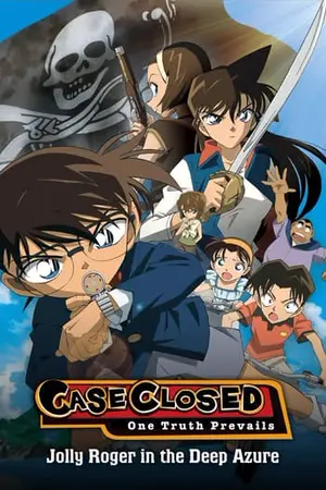 Detective Conan The Movie 11 Jolly Roger in the Deep Azure (2007) โคนัน เดอะมูฟวี่ 11 ปริศนามหาขุมทรัพย์โจรสลัด
