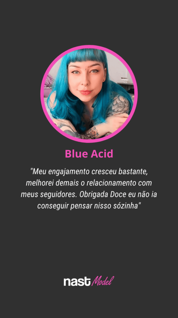 Depoimento blue Acid - Nast Grils