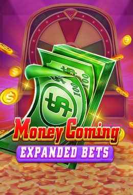 Money Coming: Expanded Bets slot cover