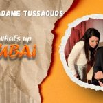 چه خبر دبی قسمت سیزدهم – موزه مادام توسو