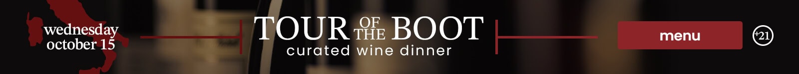 Tour of the Boot Curated Wine Dinner