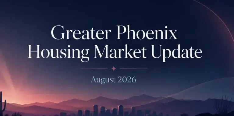 Greater phoenix housing market update august 2026 | az andrea real estate in phoenix arizona az andrea real estate