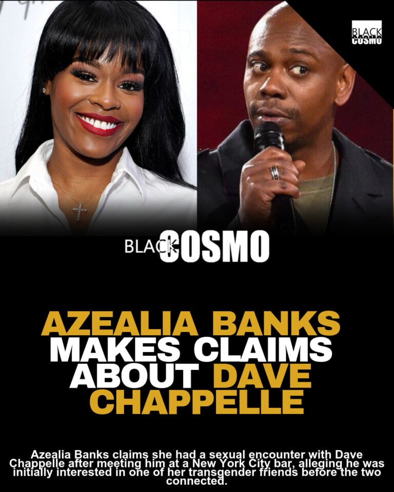 Azealia Banks on Dave Chappelle Hookup Claims