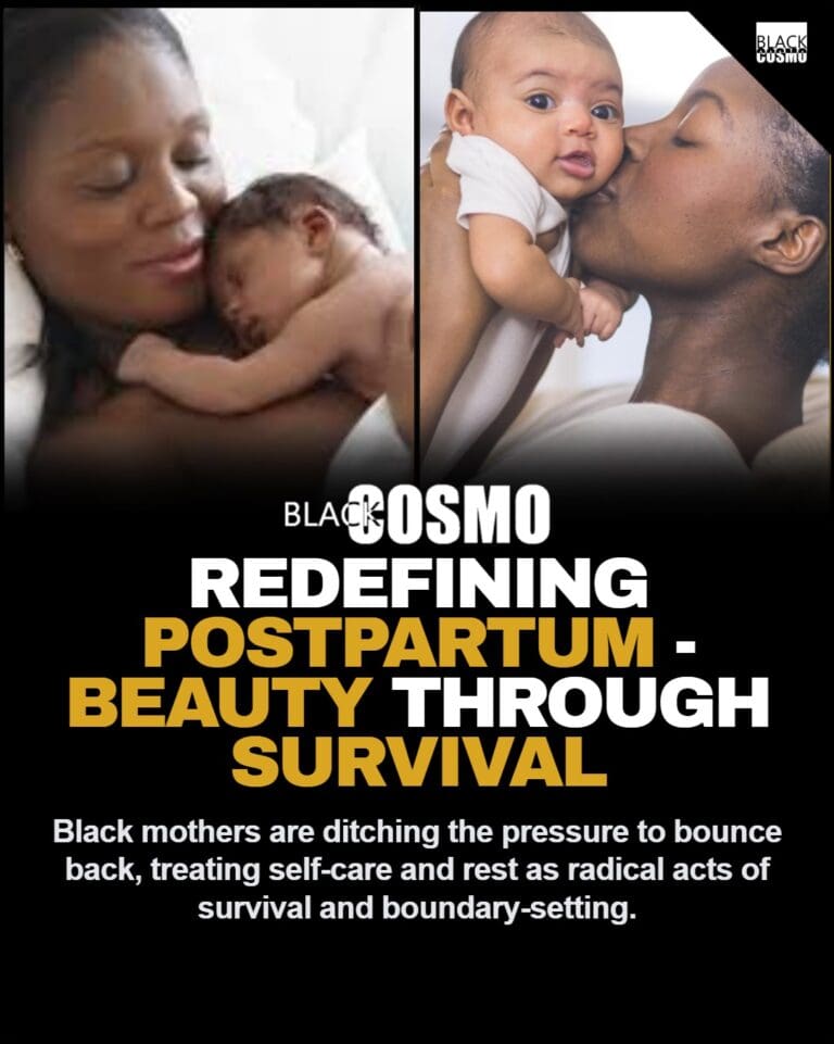 Redefining Postpartum Beauty: How Black Moms Navigate Self-Care