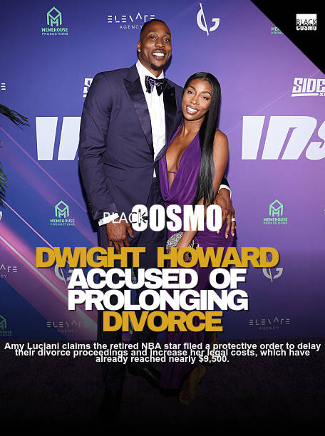 Dwight Howard’s Ex Claims Legal Harassment Campaign
