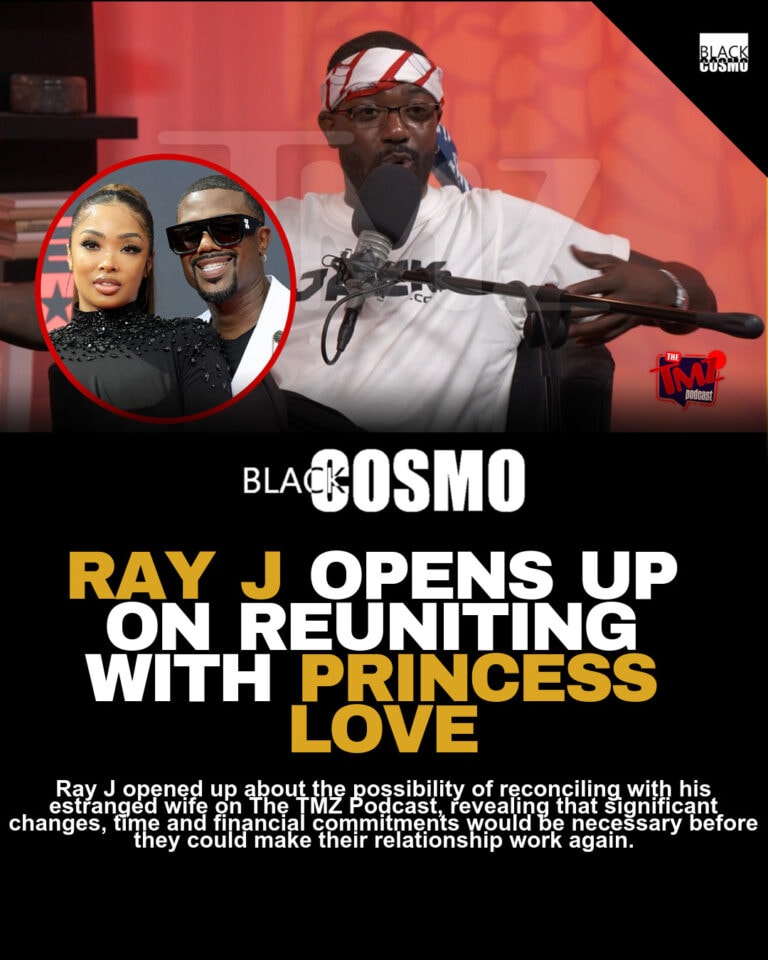 Ray J and Princess Love Reunion Requirements