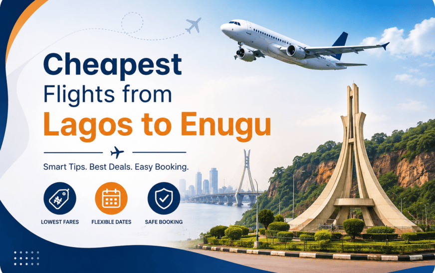 Cheapest Flights from Lagos to Enugu: The Complete 2026 Guide to Saving Money on Your Flight