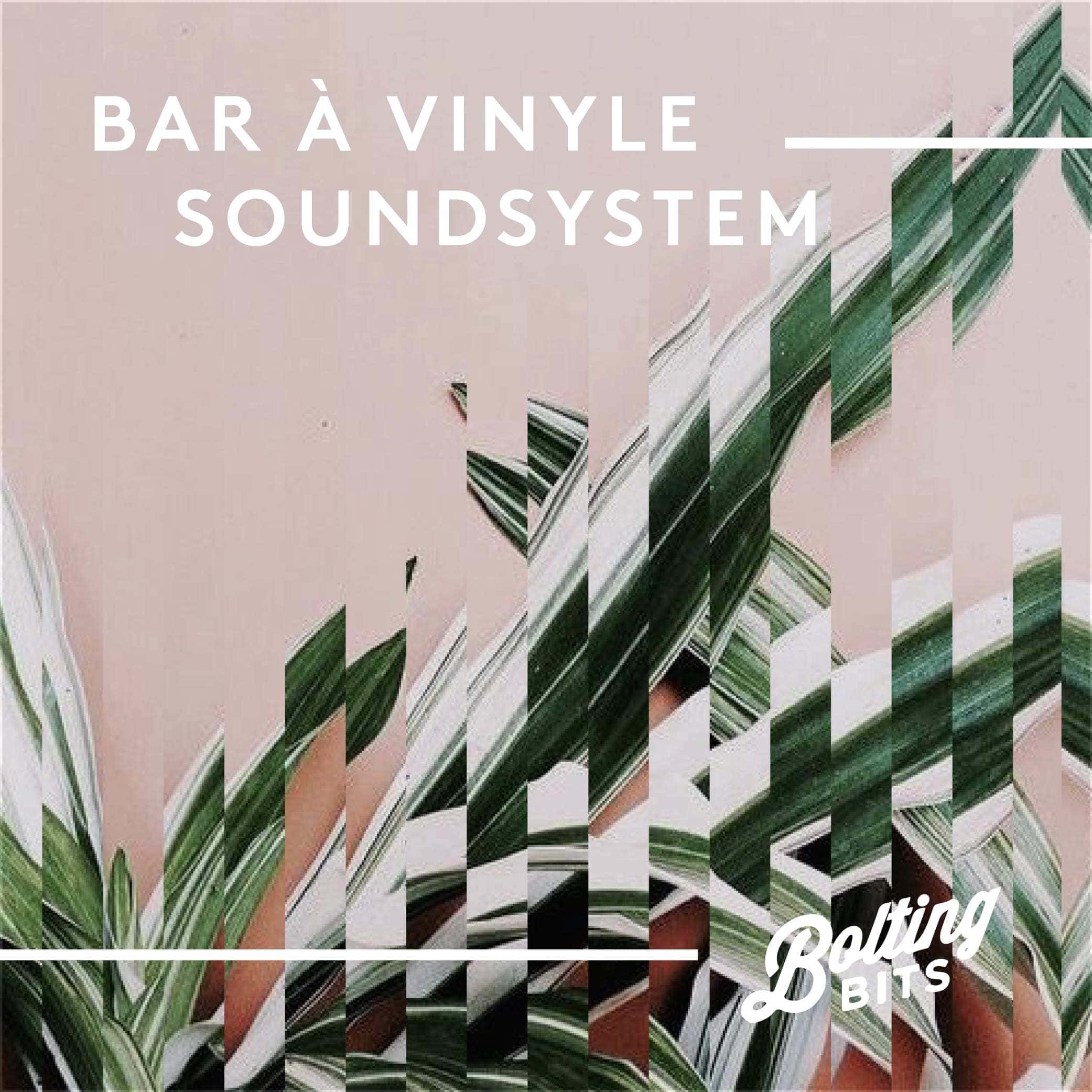 MIXED BY/ BAR À VINYLE SOUNDSYSTEM