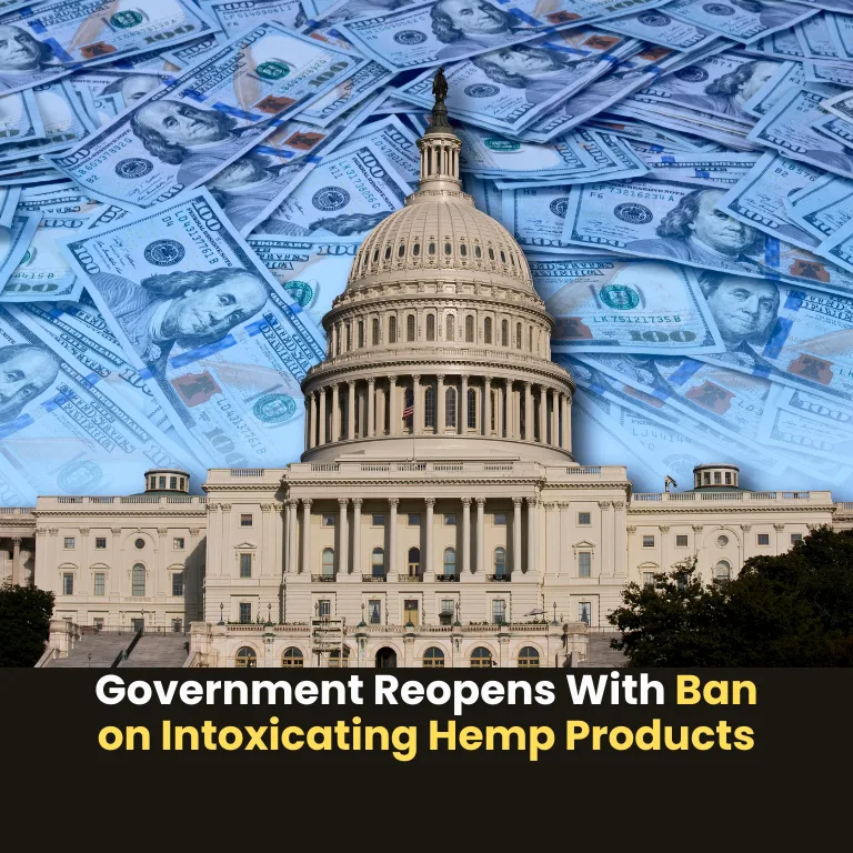 Government Reopens With Ban on Intoxicating Hemp Products